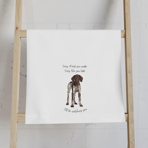I&#39;ll Be Watching You German Shorthaired Pointer (GSP) Dog Kitchen Decorative Towel