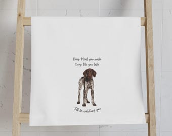 Serviette décorative de cuisine pour chien I&#39;ll Be Watching You Braque allemand à poil court (GSP)