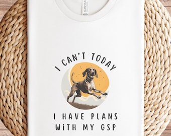 Plans with my German Shorthaired Pointer GSP Dog Jersey Short Sleeve Tee