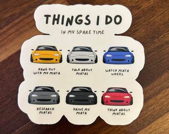 Miatas in my Spare Time NB Laminated Vinyl Stickers