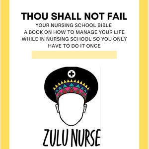 Peut inclure: Une affiche de motivation avec une illustration en noir et blanc d'une personne portant une coiffe zouloue traditionnelle avec un motif rouge, jaune, bleu et vert. L'affiche porte le texte "Thou Shall Not Fail" et "Zulu Nurse".