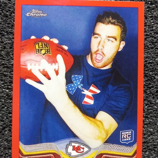 2013 Travis Kelce Kansas City Cheifs Red Border Refractor Rookie Card 25/25. Reprint Mint Condition!!