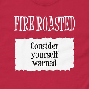 Feuer geröstete Taco Bell Sauce Paket &#39;Consider yourself warned&#39; Halloween Kostüm Herren klassisches T-Shirt