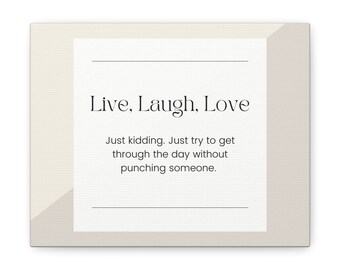 Funny 'Live Laugh Love' Canvas Print - Modern Neutral Decor