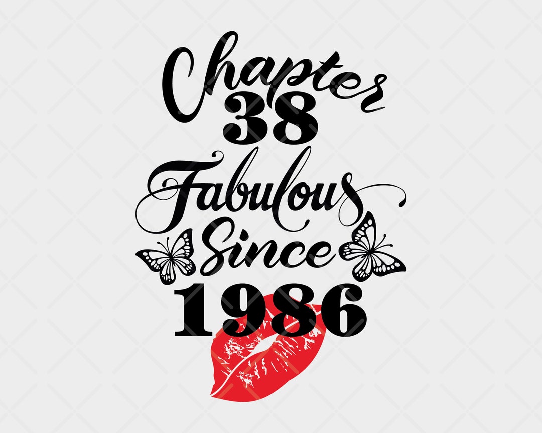 38th Birthday Svg,born in 1986 Svg,fabulous Shoes 38th Cut Files for ...