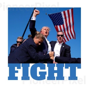 Trump Shot Png SVG, MAGA, Trump Sublimation File, Digital Download, Trump Clip Art, Trump Image, Trump Fight Png Svg