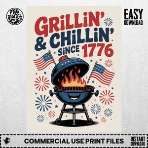 Grillin&#39; and Chillin&#39; PNG, Grill Clipart, BBQ Png, 4th of July Png, Summer Png, USA Flag Png, Sublimation Png