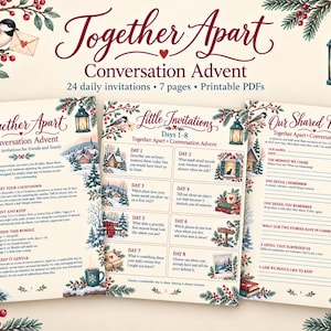 May include: A printable Together Apart Conversation Advent set featuring three pages with winter-themed illustrations of birds, lanterns, and snowy cabins. The text includes daily conversation prompts, instructions for use, and a shared memory log.