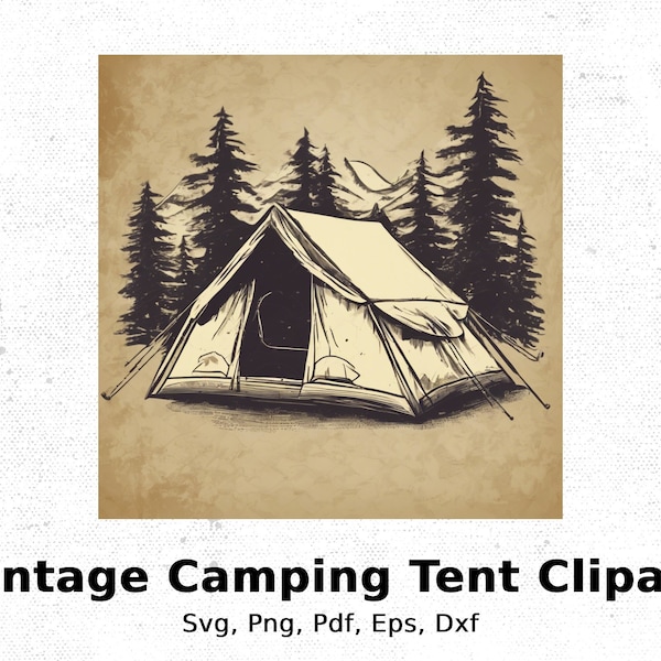 Vintage Camping Tent Clipart, Rustic Outdoor Digital Image, Svg, Png, Pdf, Eps, Dxf, Digital Download, Clipart