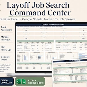 May include: A digital job search tracker displayed on a laptop screen and a printed sheet. The interface titled Layoff Job Search Command Center includes tables for tracking applications, interviews, follow-ups, and offers in Excel and Google Sheets.