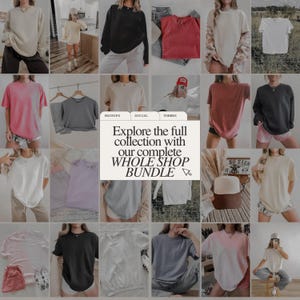 May include: A grid of various t-shirts and sweatshirts in different colors, including pink, black, and white. The image also features the text "Explore the full collection with our complete WHOLE SHOP BUNDLE."