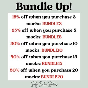 May include: A graphic with red text on a light green background. The text reads "Bundle Up!" and lists discounts for purchasing 3, 5, 10, 15, and 20 "mocks". The discount codes are BUNDLE3, BUNDLE5, BUNDLEIO, BUNDLE15, and BUNDLE20.