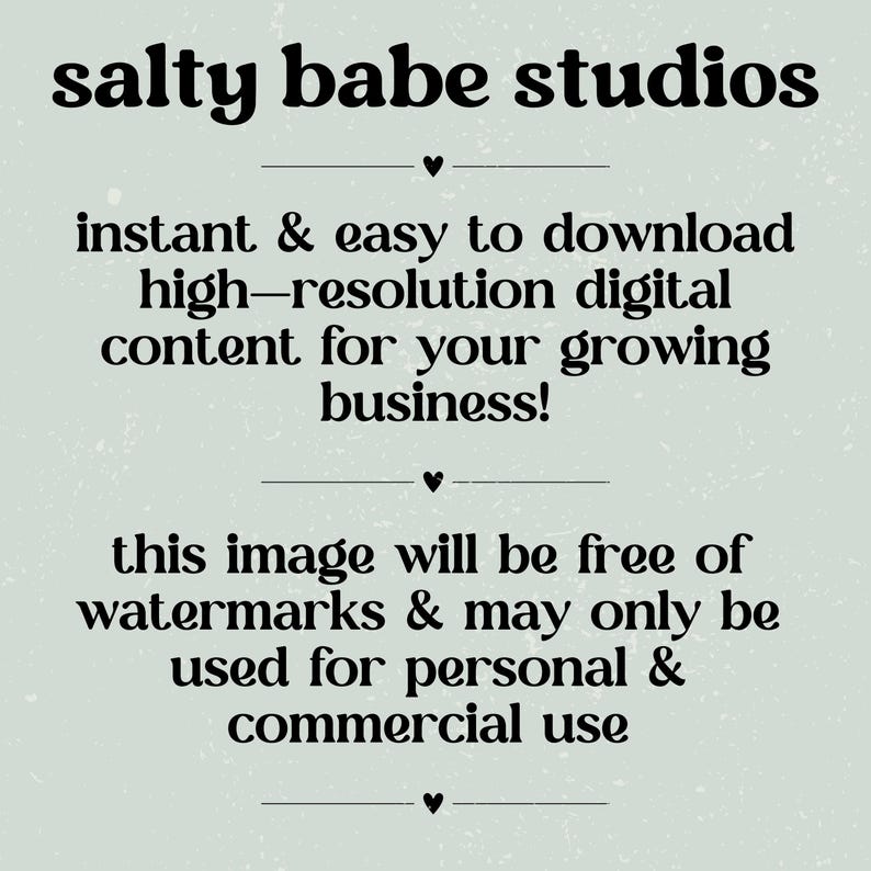 May include: Text on a light green background reads "salty babe studios." Additional text states the image is instant and easy to download, high-resolution digital content for your growing business, free of watermarks, and for personal and commercial use.