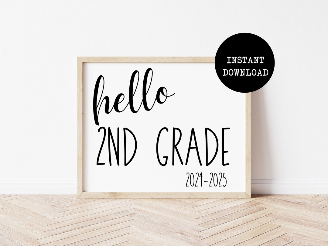 Hello 2nd Grade Sign, Printable Back to School Sign, Back to School 2nd ...