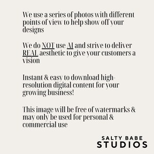 May include: Cream-colored background with black text. The text describes the use of photos to showcase designs, the avoidance of AI, and the availability of high-resolution digital content. The Salty Babe Studios logo is at the bottom.