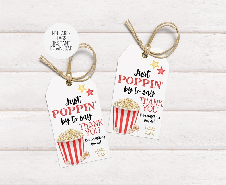 EDITABLE Popcorn Teacher Appreciation Tags Gift Tags Thank You Tag Childcare Tag Teacher Gift Tag Just Poppin' by to say Thanks 画像 1
