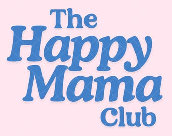 Happy Mama Club Trendy Aesthetic PNG Social Club png POD Trendy Minimal Aesthetic PNG Rad Women Rebel Coffee Edgy Cool Mom Motherhood png
