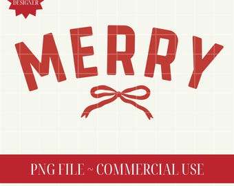 Merry PNG with Bow | Merry Christmas PNG | Merry SVG | Cute Christmas Holiday Sublimation | Digital Download | Winter Png | Christmas Png