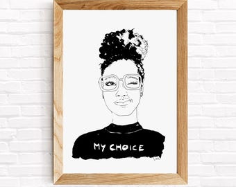 My choice - A4 art print from original drawing