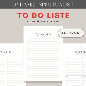 K&ouml;nnte beinhalten: Wei&szlig;e, druckbare To-Do-Listen-Bl&auml;tter im A4-Format. Der Text "TO DO LISTE" ist in Rot und Schwarz. Das Bild enth&auml;lt auch den Text "Zum Ausdrucken" und "A4 FORMAT". Der obere Teil des Bildes lautet "DYNAMIC SPIRITUALIST".