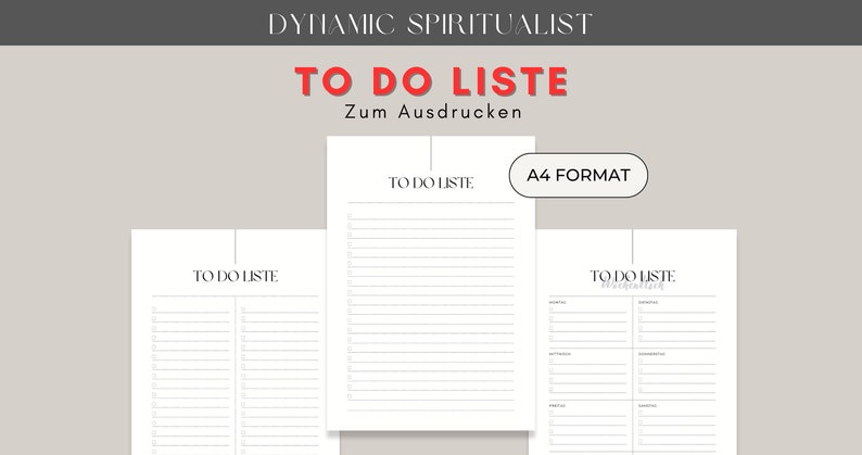 K&ouml;nnte beinhalten: Wei&szlig;e, druckbare To-Do-Listen-Bl&auml;tter im A4-Format. Der Text "TO DO LISTE" ist in Rot und Schwarz. Das Bild enth&auml;lt auch den Text "Zum Ausdrucken" und "A4 FORMAT". Der obere Teil des Bildes lautet "DYNAMIC SPIRITUALIST".