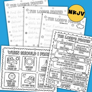 May include: A set of white paper sheets featuring the text "The Lord's Prayer" and "When Should I Pray" in a handwritten style. The pages are designed for colouring, with illustrations and fill-in-the-blank sections. The NKJV logo is visible.