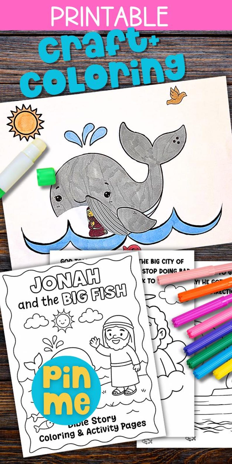 May include: Printable craft and coloring pages featuring Bible stories. The image shows a whale, waves, and the text "Jonah and the Big Fish." Markers and the text "Pin Me" are also visible.