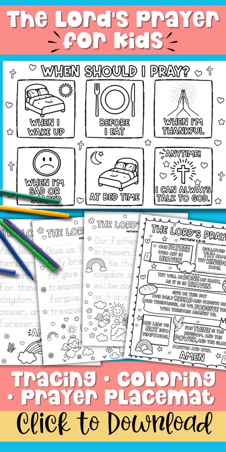 May include: A printable activity set for kids featuring "The Lord's Prayer." Includes coloring pages, tracing sheets, and visual prompts for prayer times. The design is in black and white with colorful pencils.