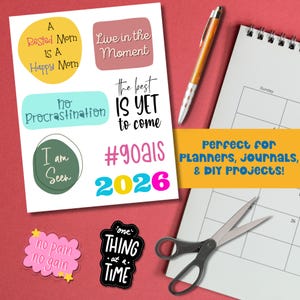 2026 Vision Board Words printable sheet with motivational quotes like Live in the Moment, The Best Is Yet to Come, and No Procrastination. Displayed beside a planner, pen, and scissors with text Perfect for Planners Journals and DIY Projects. Ideal for goal setting, journaling, and New Year inspiration.