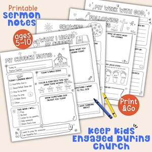 May include: Printable sermon notes for ages 5-10. The black and white pages include prompts for church notes, Bible verses, and drawing activities. The text says "Keep kids engaged during church."