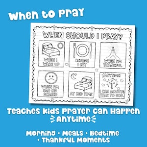 When to pray lesson for kids faith based prayer mat coloring printable to teach daily prayer habits.
