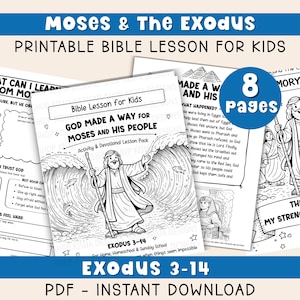 May include: A printable Bible lesson for kids titled "Moses & The Exodus." The black and white pages feature illustrations of Moses and biblical scenes. The lesson pack includes activities and devotionals. The text reads "God Made a Way for Moses and His People." The product is a PDF for instant download.
