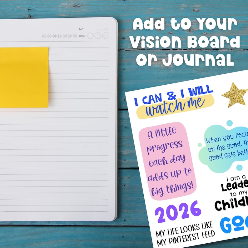 Printable 2026 Vision Board Words sheet placed beside a lined notebook with a yellow sticky note on a teal wooden background. Includes motivational quotes like I Can and I Will, A Little Progress Each Day Adds Up to Big Things, and 2026. Overlay text reads “Add to Your Vision Board or Journal,” perfect for journaling, planners, and goal-setting projects.