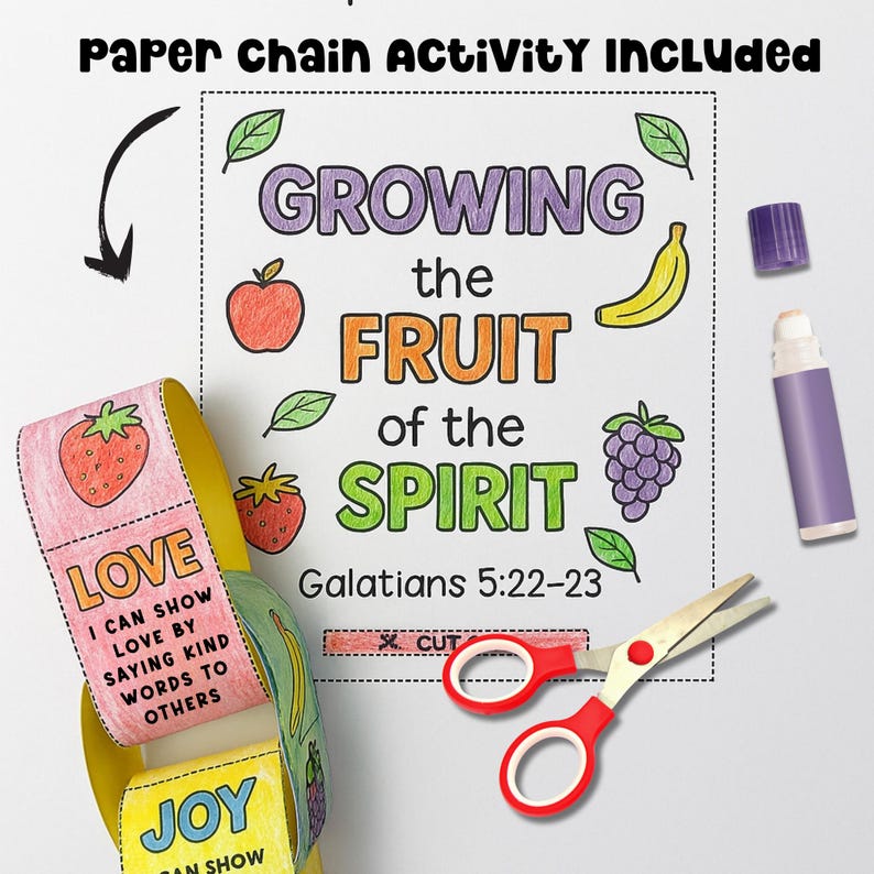 Fruit of the Spirit paper chain craft for kids with Bible verse from Galatians 5:22-23. Christian printable activity showing colorful links like love and joy, perfect for Sunday School, Bible lessons, or faith-based homeschool. Includes scissors and glue to show hands-on fun.