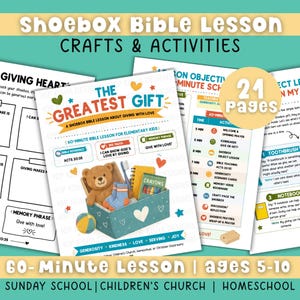 May include: A 21-page digital Shoebox Bible Lesson activity pack for elementary kids. The cover features a teal box filled with a teddy bear, crayons, and socks, titled The Greatest Gift, with lesson objectives, schedules, and activities.