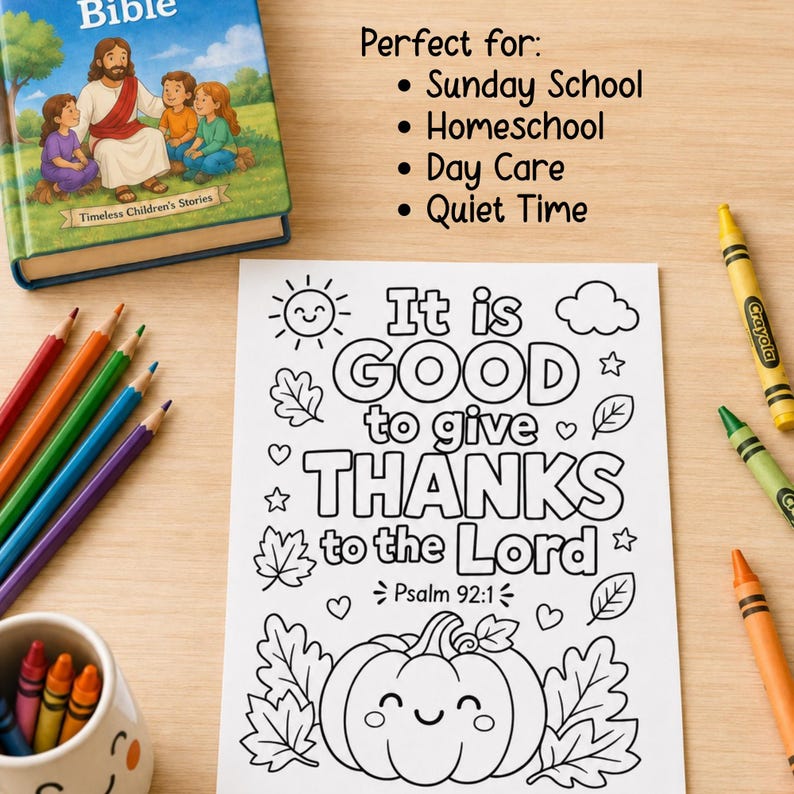 Bible verse coloring page mockup with kids Bible, crayons, and text showing perfect for Sunday School, homeschool, day care, and quiet time as a Christian coloring activity for kids.
