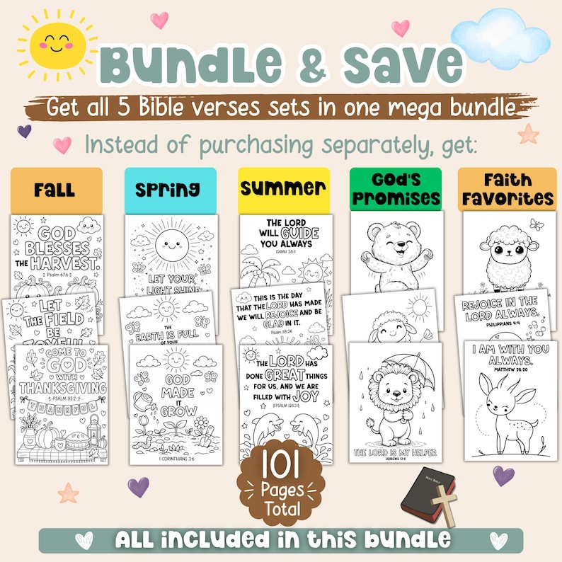 May include: A digital bundle of 101 coloring pages featuring five Bible verse sets: Fall, Spring, Summer, God's Promises, and Faith Favorites. Each set includes black and white illustrations of animals, nature, and text, organized by category.