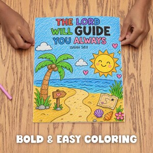 Bold and easy summer Bible verse coloring page for kids featuring Isaiah 58:11 beach path design, faith based coloring activity for Sunday School, VBS, homeschool, or home.