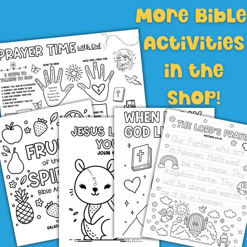 May include: A collection of black and white Bible activity pages, including coloring sheets and guides for prayer and scripture study. The pages feature illustrations of fruits, animals, and religious symbols, with text that reads "More Bible Activities in the Shop!"