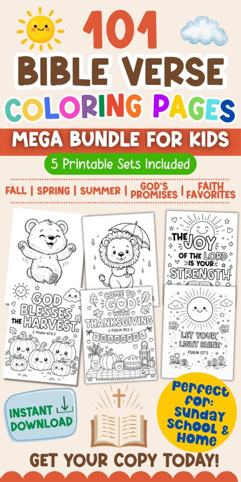 May include: A digital collection of 101 Bible verse coloring pages for kids, featuring five printable sets including Fall, Spring, Summer, God's Promises, and Faith Favorites. The graphic displays sample pages with illustrations of a bear, lion, and sun.