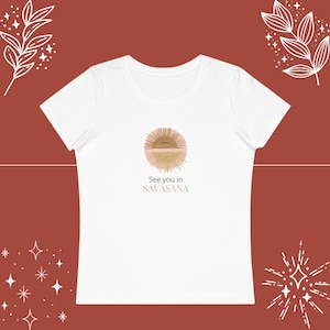 Yoga women&#39;s organic shirt &quot;See you in Savasana&quot;