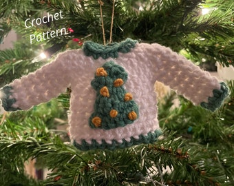 Crochet Pattern - Christmas Sweater, Holiday Sweater, Ugly Sweater Ornament