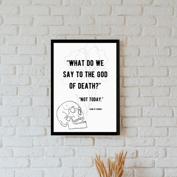 Game of Thrones Quote Digital Print