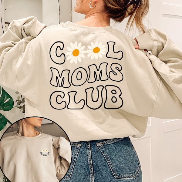 Felpa Cool Moms Club, stampa fronte/retro, camicia Groovy Mama, regalo per la festa della mamma, regalo per la futura mamma, regalo postpartum, regalo di compleanno per la nuova mamma