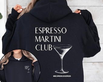 Espresso Martini Club Shirt, Good Vibes Shirt, Summer Shirts, Inspirational Shirt, Trendy Shirt, Motivational Hoodie, Trendy Hoodie