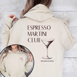 Espresso Martini Club Shirt, Good Vibes Shirt, Sommer Shirts, inspirierendes Shirt, trendiges Shirt, motivierendes Hoodie, trendiger Hoodie Bild 3