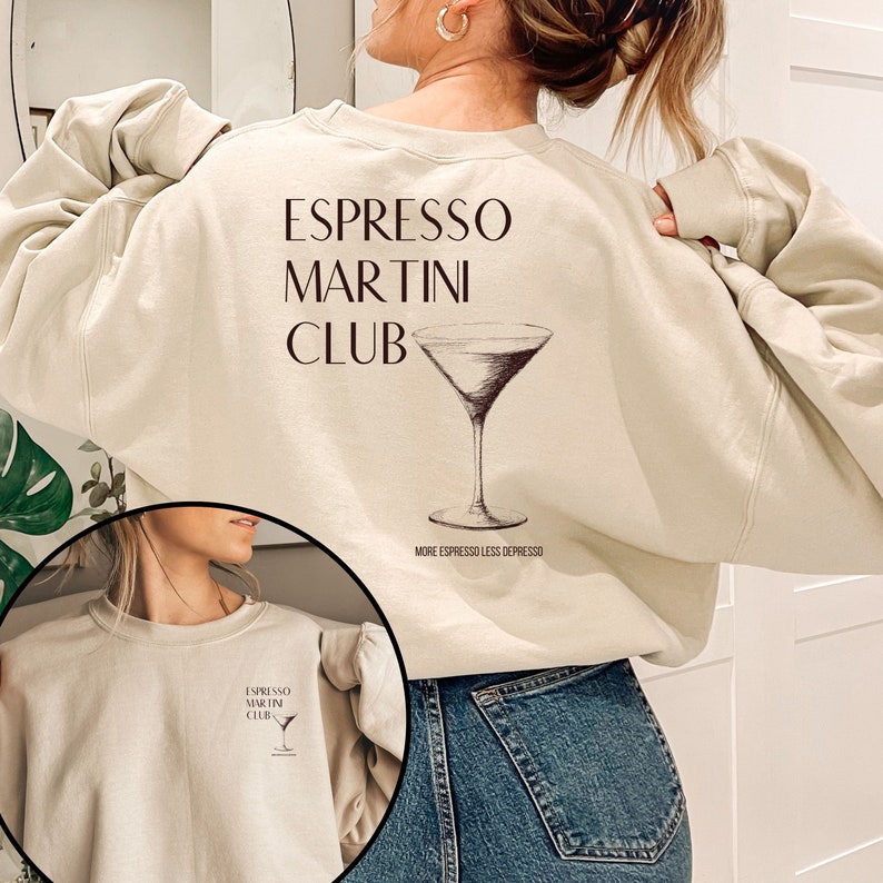 Espresso Martini Club Shirt, Good Vibes Shirt, Sommer Shirts, inspirierendes Shirt, trendiges Shirt, motivierendes Hoodie, trendiger Hoodie Bild 1
