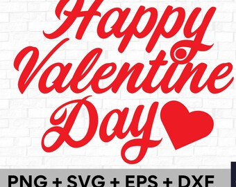 Happy Valentines Day SVG - Instant Digital Download svg, png, dxf, and eps files included! A font Happy Valentine cut files or for Cricut