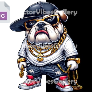 Cartoon Streetwear Gangster Bulldog Png, Urban Vector Sublimation Design, Hip Hop Dog Poster, Dogs Lover Shirt, Digital Instant Download