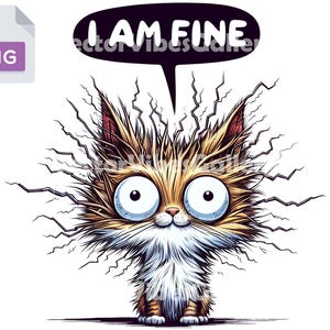 Estoy bien Png, Clipart de gato divertido, Diseño de sublimación urbana, Camiseta de gato eléctrico DTF, Fondo transparente, Descarga instantánea digital